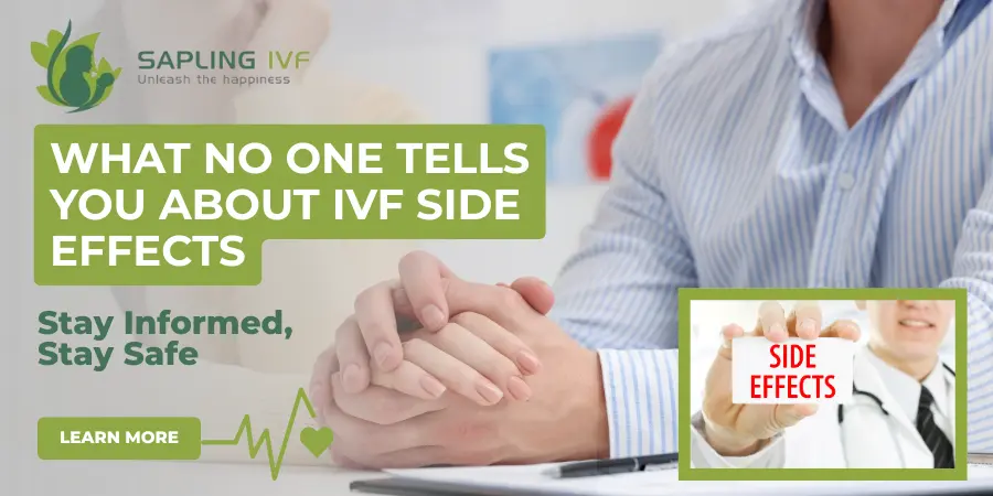 Side Effects of IVF Treatment: Separating Facts From Fears