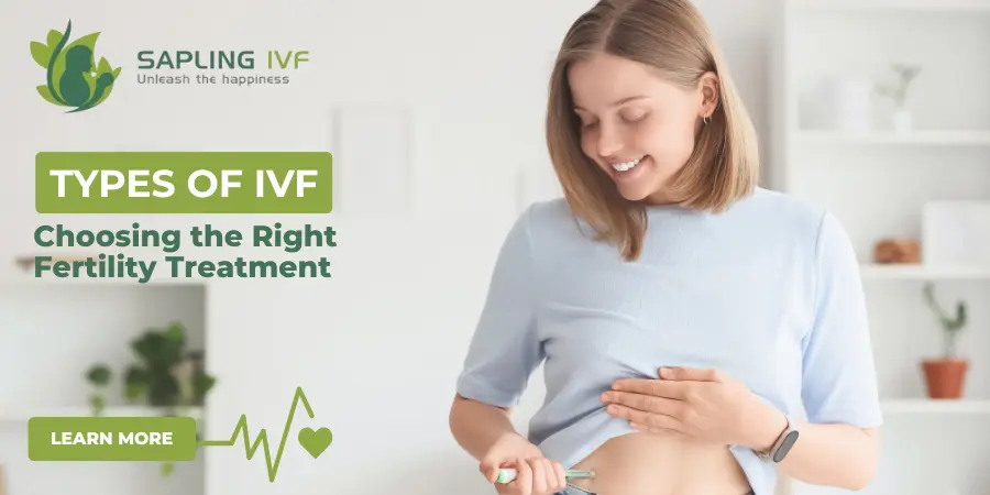 Types of IVF: Choosing the Method That Fits Your Story