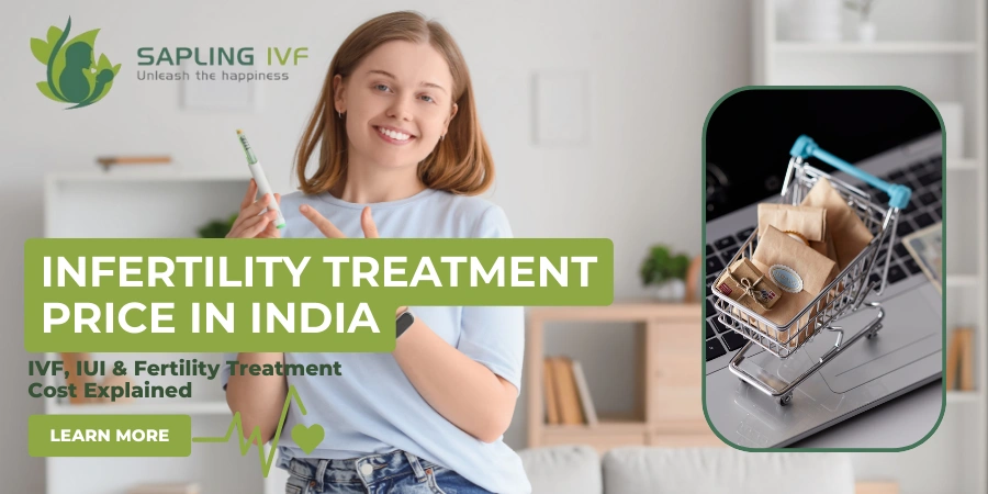 Infertility Treatment Price in India: A Complete Guide to Affordable Parenthood