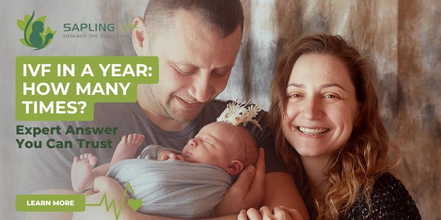 How Many Time Can You Do IVF in a Year? Real Expert Answer You Need to Know